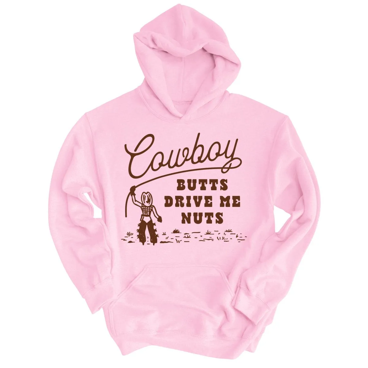Cowboy Butts Drive Me Nuts Hoodie